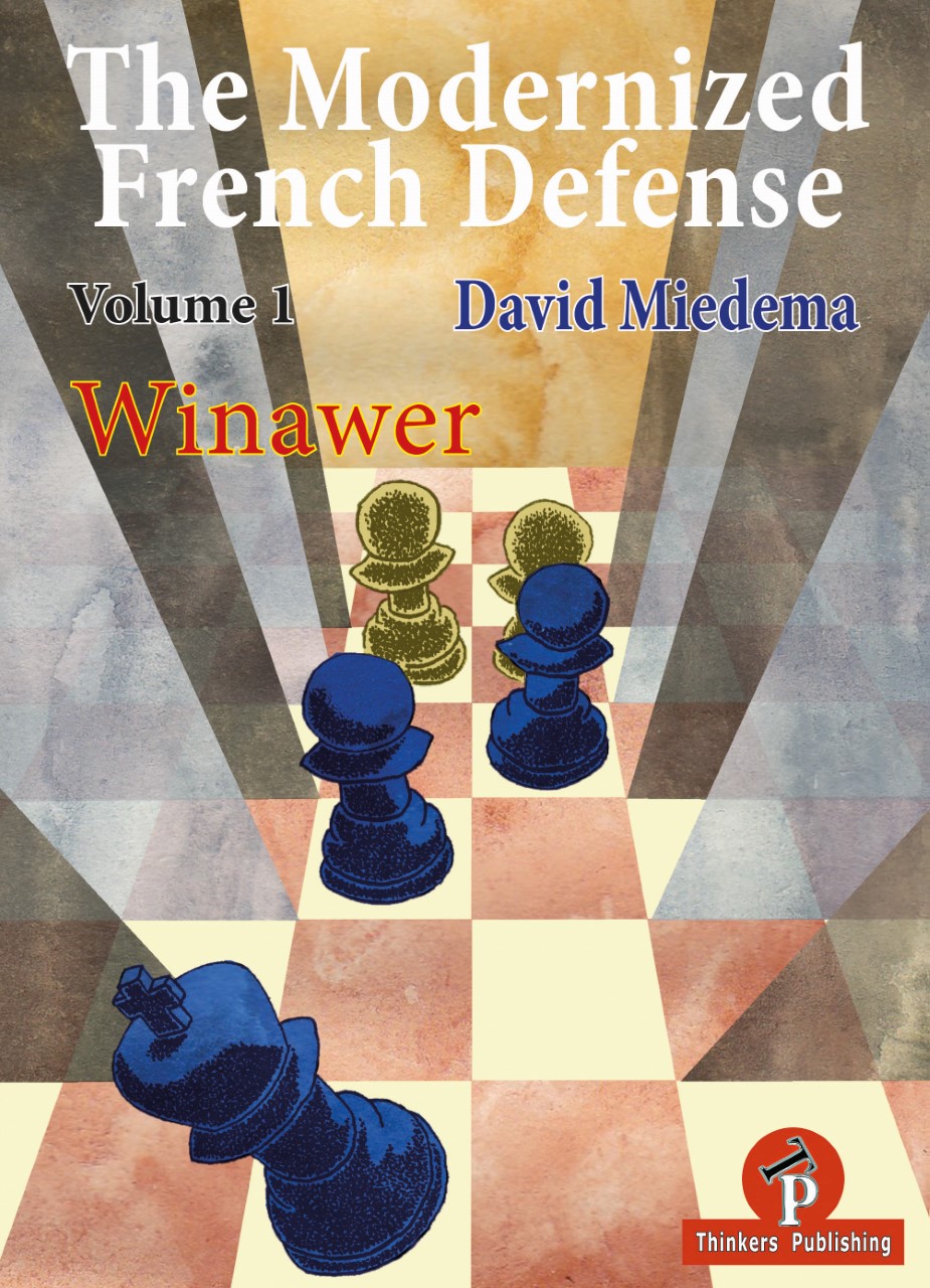 The Modernized French Defense - Volume 1 - David Miedema