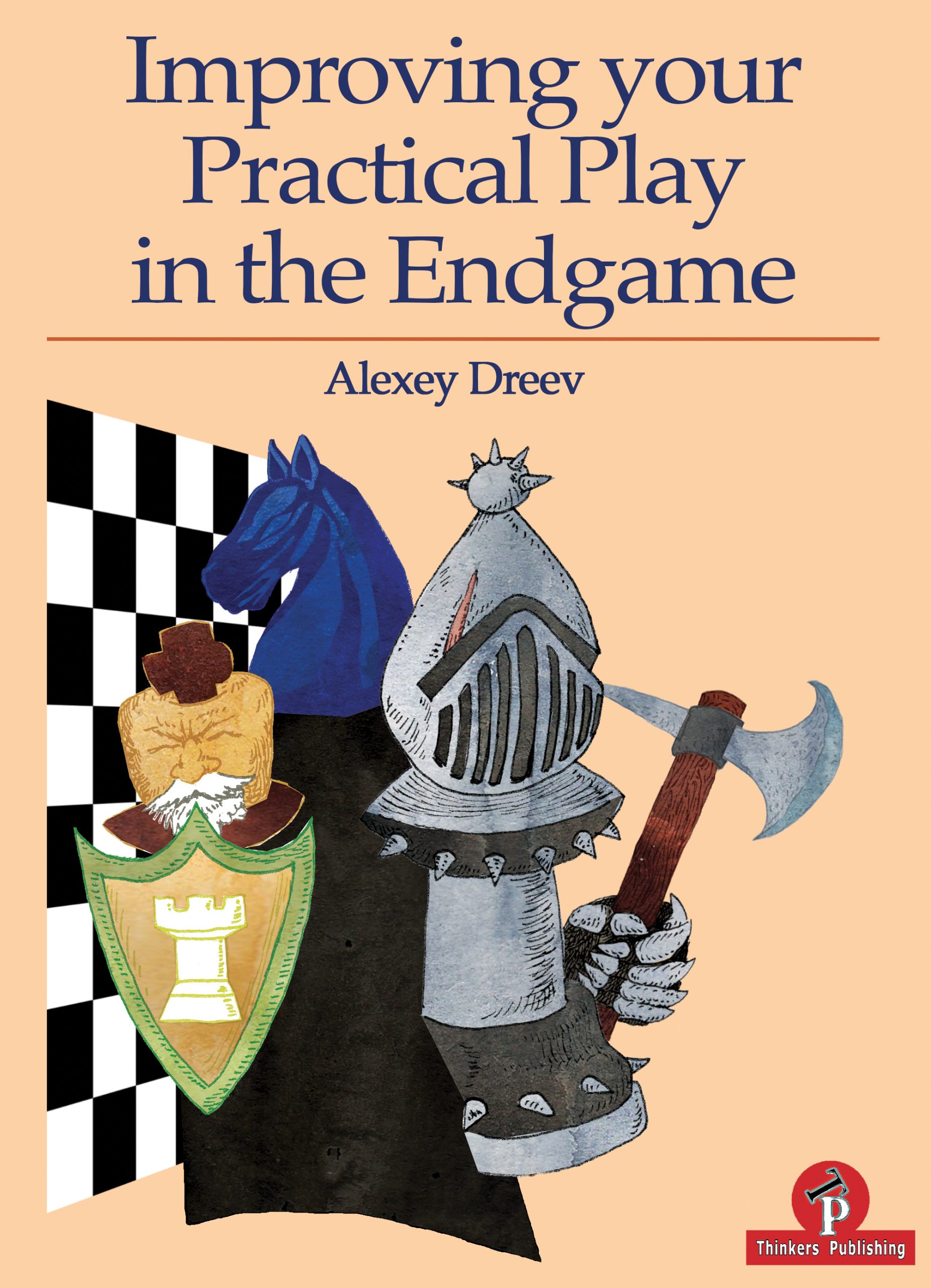 Improve Your Practical Play in the Endgame - Alexey Dreev