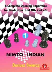 Read more about the article Darius Swiercz – A Complete Opening Repertoire for Black after 1.d4 Nf6 2.c4 e6! – Volume 1 – Nimzo-Indian