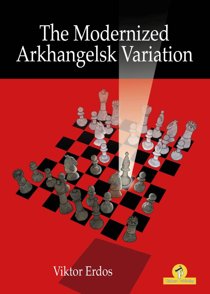 Clearance - The Arkhangelsk Variation Of The Ruy Lopez - Volume 1