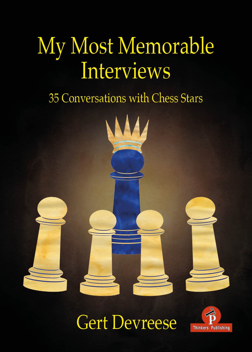 She Plays To Win – Be Inspired by Our Chess Queens - Thinkers Publishing