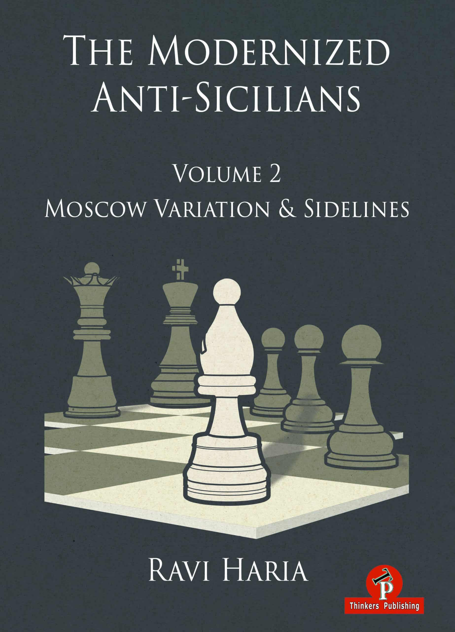 Moscow Variation against the Sicilian - Complete Repertoire