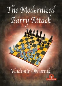 Read more about the article Vladimir Okhotnik – The modernized Barry attack