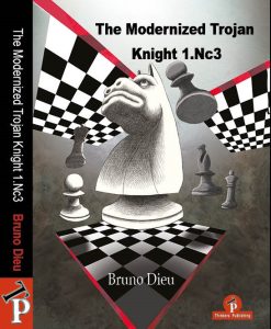 Read more about the article Bruno Dieu – The Modernized Trojan Knight 1.Nc3