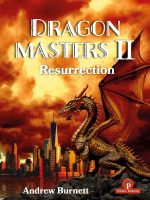 DragonMasters Volume 2 – The Life and Times of The Fiercest Opening in Chess – Andrew Burnett